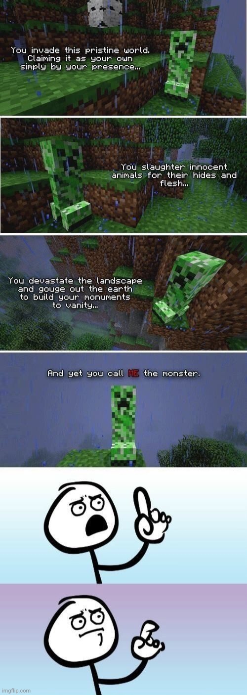 Vegan creeper? | image tagged in minecraft | made w/ Imgflip meme maker