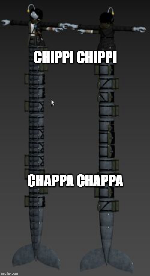 dubi dubi | CHIPPI CHIPPI; CHAPPA CHAPPA | image tagged in longboi sebastian | made w/ Imgflip meme maker