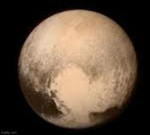 pluto | image tagged in pluto | made w/ Imgflip meme maker