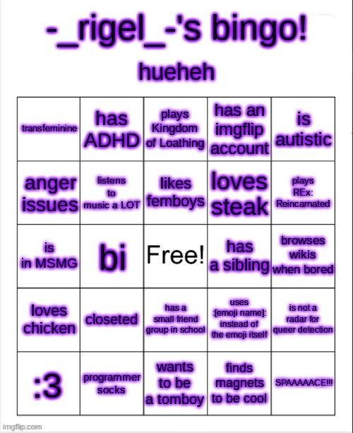 new bingo just dropped :3 | image tagged in rigel's bingo | made w/ Imgflip meme maker