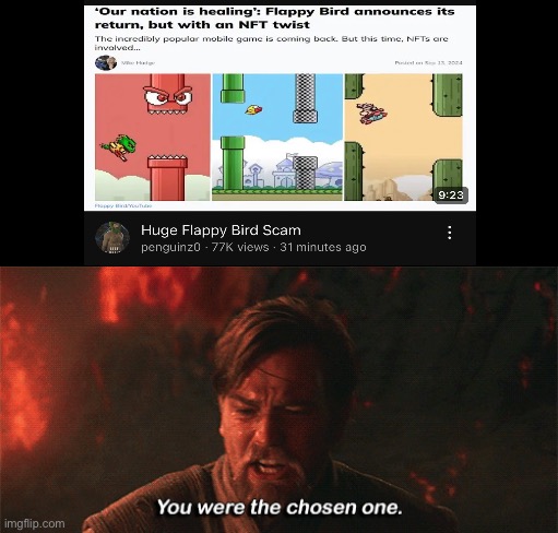. | image tagged in you were the chosen one | made w/ Imgflip meme maker
