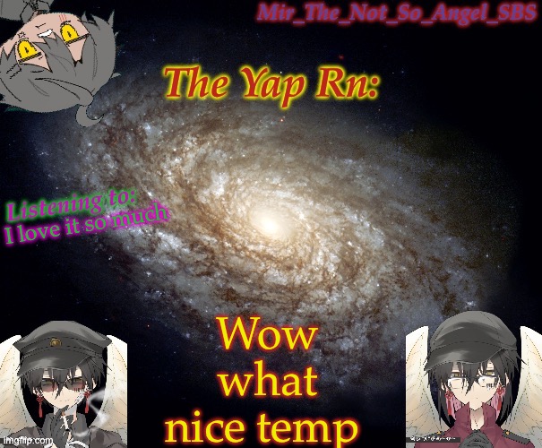 Mir’s template | Wow what nice temp; I love it so much | image tagged in mir s template | made w/ Imgflip meme maker