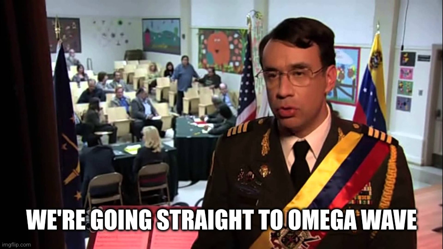 Straight to Jail | WE'RE GOING STRAIGHT TO OMEGA WAVE | image tagged in straight to jail | made w/ Imgflip meme maker