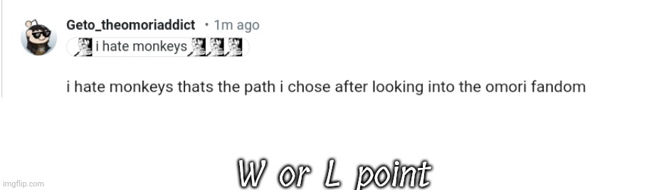 W or L point | made w/ Imgflip meme maker
