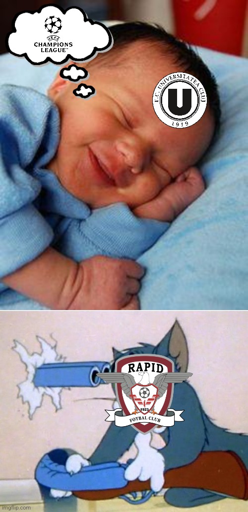 Rapid Buc. - ”U” Cluj 0:2 | image tagged in sleeping baby laughing,tom and jerry,u cluj,rapid,superliga,sports | made w/ Imgflip meme maker