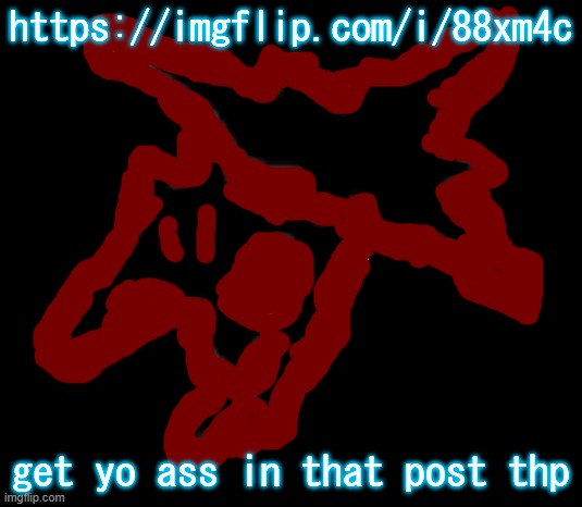 https://imgflip.com/i/88xm4c | https://imgflip.com/i/88xm4c; get yo ass in that post thp | image tagged in eternal revolution floette | made w/ Imgflip meme maker