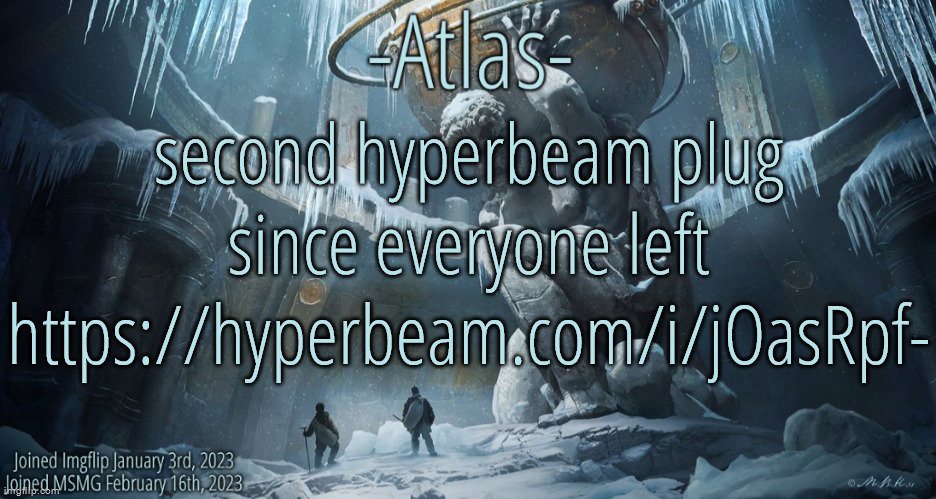 Silver Announcement Template 11.0 Template | second hyperbeam plug since everyone left
https://hyperbeam.com/i/jOasRpf- | image tagged in silver announcement template 11 0 template | made w/ Imgflip meme maker