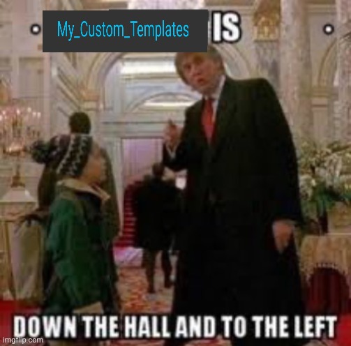 Fun is down the hall and to the left | image tagged in fun is down the hall and to the left | made w/ Imgflip meme maker