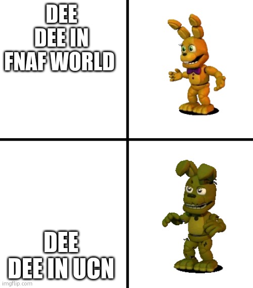 Expectations vs Reality (FNaF World Edit) | DEE DEE IN FNAF WORLD; DEE DEE IN UCN | image tagged in expectations vs reality fnaf world edit | made w/ Imgflip meme maker