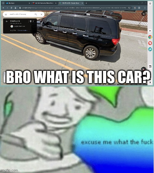 what's with bros car | BRO WHAT IS THIS CAR? | image tagged in excuse me but wtf,car,goofy ahh | made w/ Imgflip meme maker