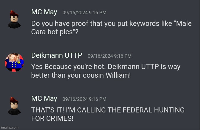 a Deikmann UTTP member got caught in 4k by MC | image tagged in mc,uttp,deikmann uttp,discord | made w/ Imgflip meme maker