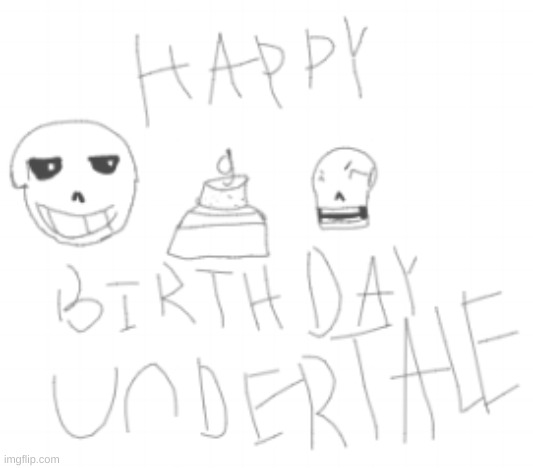 a late happy birthday Undertale drawing. (don't mind the candle looks like a G its supposed to be a 9) | image tagged in undertale,sans undertale,papyrus undertale,undertale 9th anniversary | made w/ Imgflip meme maker