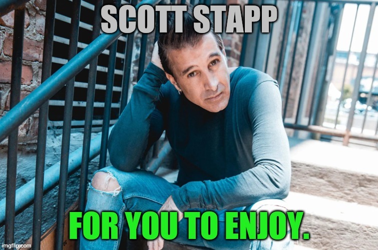 A Message From... | image tagged in memes,scott stapp,strong,message,come,together | made w/ Imgflip meme maker