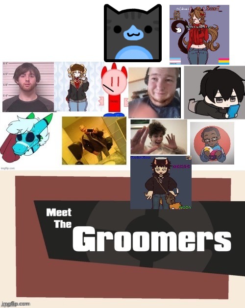 Meet the groomers updated but i updated it | image tagged in meet the groomers updated | made w/ Imgflip meme maker