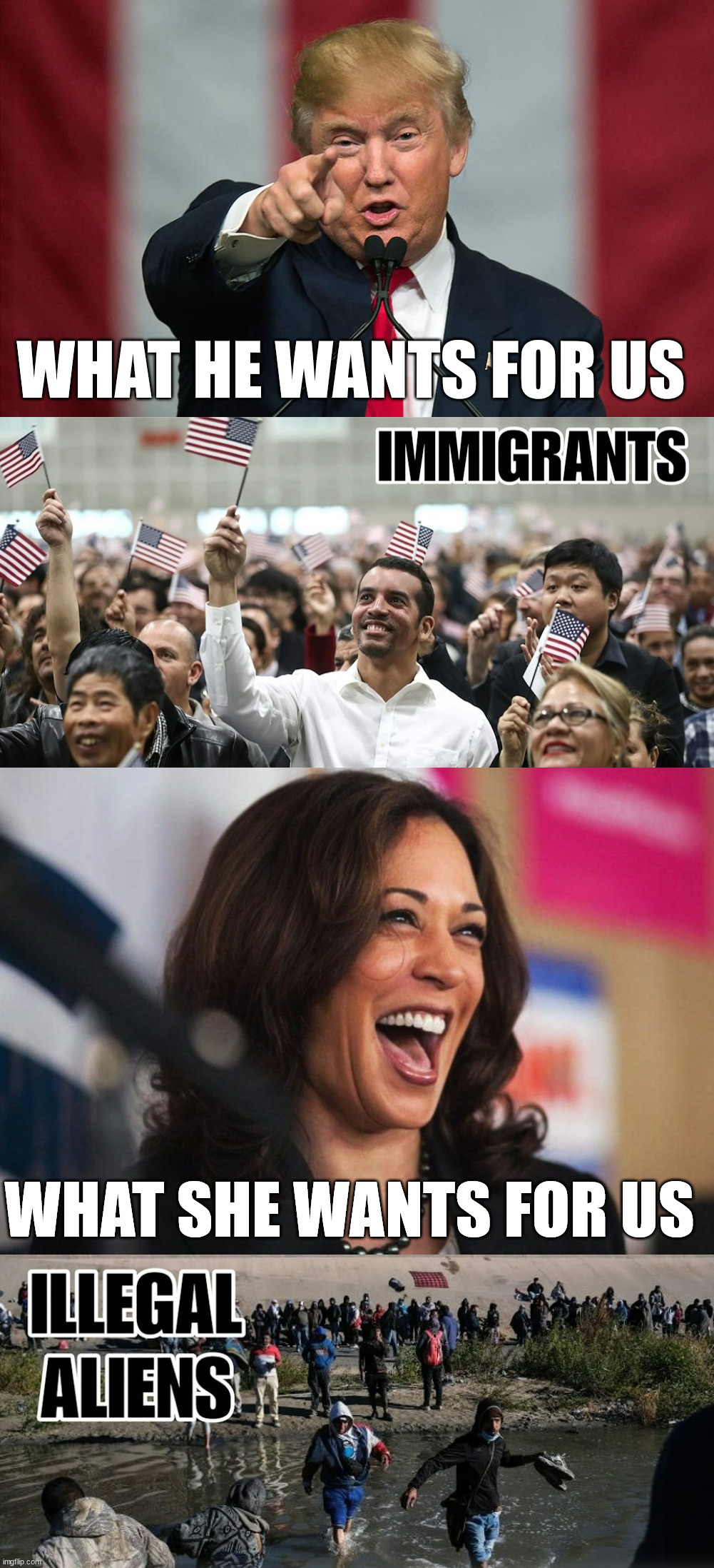 There is a difference | WHAT HE WANTS FOR US; WHAT SHE WANTS FOR US | image tagged in donald trump birthday,cackling kamala harris | made w/ Imgflip meme maker