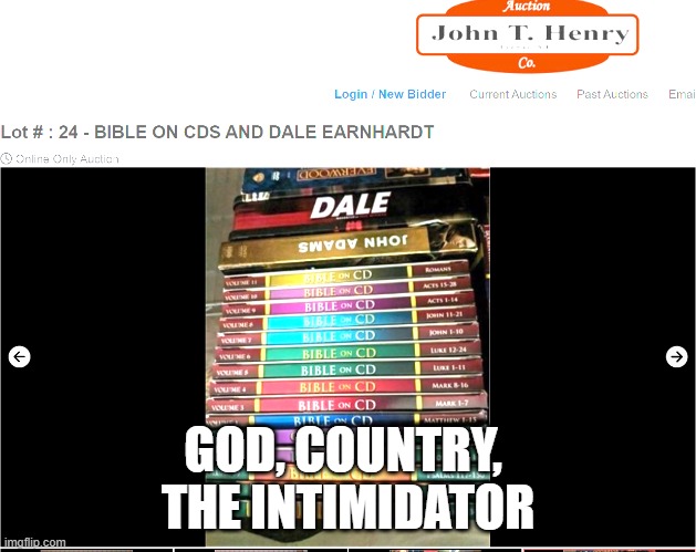 Big 3God, Country, Dale Earnhardt | GOD, COUNTRY, 
THE INTIMIDATOR | image tagged in dale earnhardt,god country dale,nascar | made w/ Imgflip meme maker