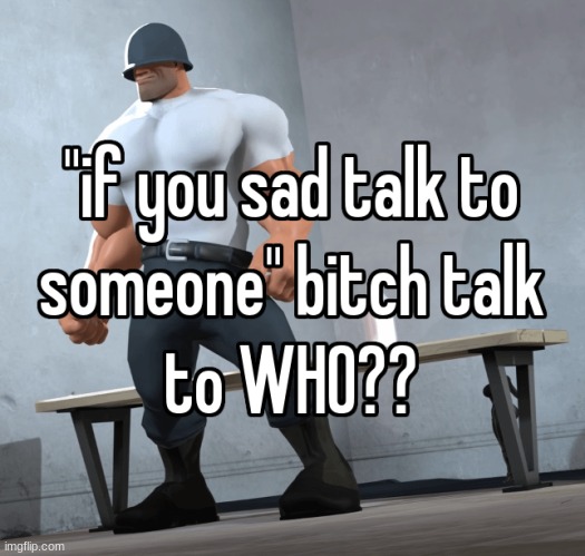 who is someoen | made w/ Imgflip meme maker