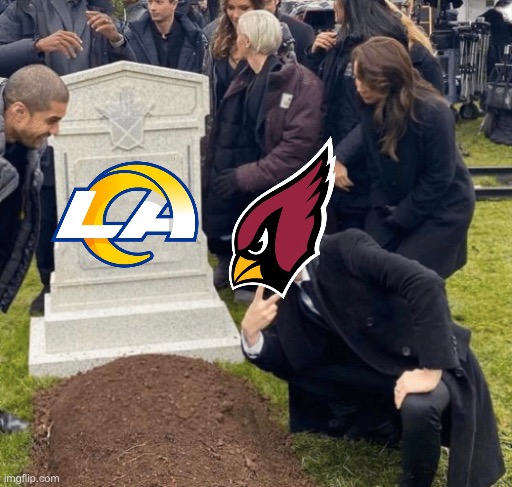 Cardinals vs Rams be like | image tagged in grant gustin over grave,memes,funny,nfl,football,trending | made w/ Imgflip meme maker