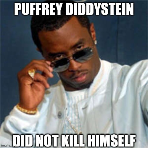 Keep those cameras on... | image tagged in diddy | made w/ Imgflip meme maker