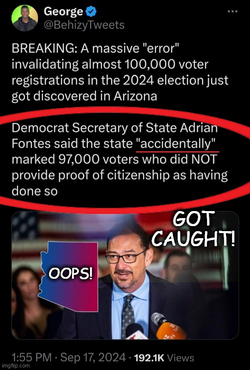 Dirty Democrats | ______; GOT CAUGHT! OOPS! | image tagged in cheating,lying,democrats,voter fraud,there are no accidents,arizona | made w/ Imgflip meme maker