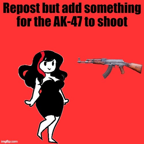 Kill | image tagged in ak-47 shooter | made w/ Imgflip meme maker