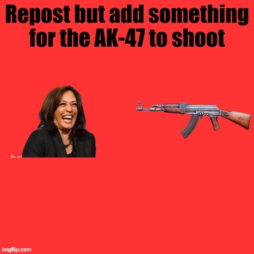 AK-47 shooter | image tagged in ak-47 shooter | made w/ Imgflip meme maker