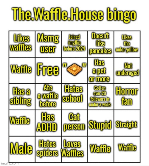 image tagged in the waffle house bingo | made w/ Imgflip meme maker