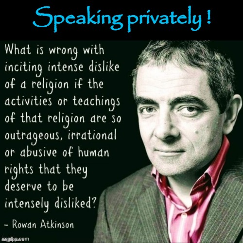 Thoughts ! | Speaking privately ! | image tagged in religion | made w/ Imgflip meme maker