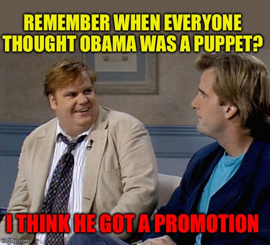 Even a puppet can get a Democrat promotion | REMEMBER WHEN EVERYONE THOUGHT OBAMA WAS A PUPPET? I THINK HE GOT A PROMOTION | image tagged in remember that time,gifs,democrats,obama,kamala harris,biden | made w/ Imgflip meme maker