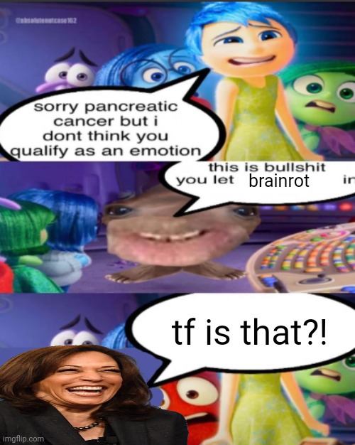 not funny didn't laugh | brainrot; tf is that?! | image tagged in sorry pancreatic cancer but i don t think you qualify as an emot | made w/ Imgflip meme maker