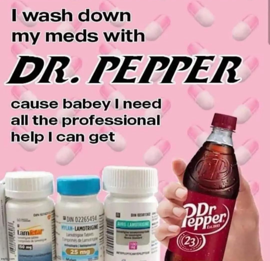 Dr Pepper | image tagged in repost | made w/ Imgflip meme maker