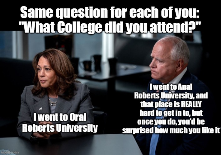 Damn, more of those GOCHA questions | image tagged in kamala college meme | made w/ Imgflip meme maker