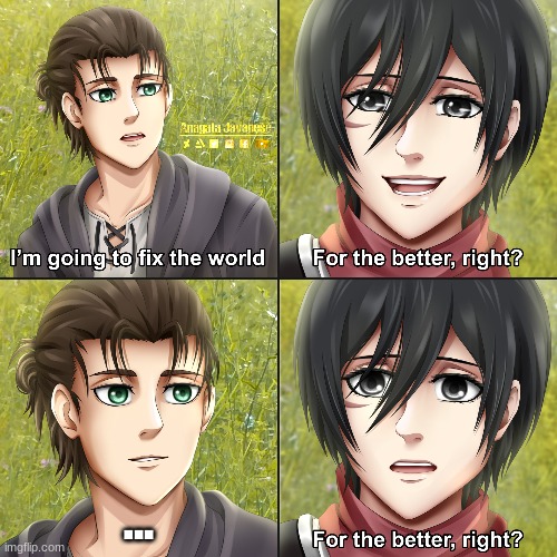 not sure what the title should be? | ... | image tagged in aot,snk,meme,anime | made w/ Imgflip meme maker