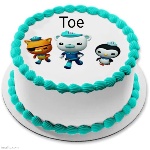 Toe | made w/ Imgflip meme maker