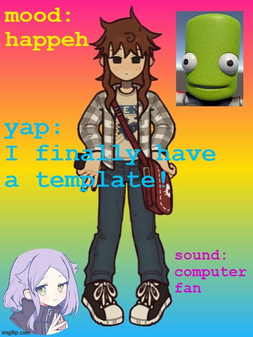 Epilektoi Announcement 2.1 | mood:
happeh; yap:
I finally have
a template! sound:
computer
fan | image tagged in epilektoi announcement 2 1 | made w/ Imgflip meme maker