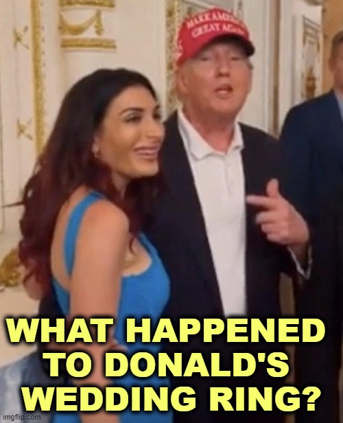 WHAT HAPPENED 
TO DONALD'S 
WEDDING RING? | image tagged in trump,laura loomer,wedding,ring,melania trump | made w/ Imgflip meme maker