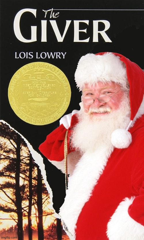 Another name for Santa Claus | image tagged in the giver,lois lowry,book cover,santa claus,kris kringle,father christmas | made w/ Imgflip meme maker