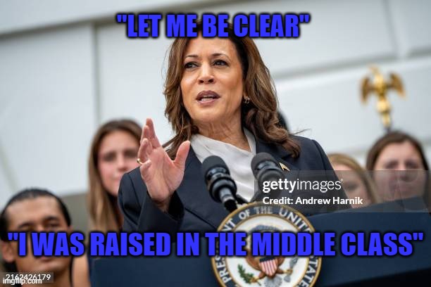 I was raised in the middle class | "LET ME BE CLEAR"; "I WAS RAISED IN THE MIDDLE CLASS" | made w/ Imgflip meme maker