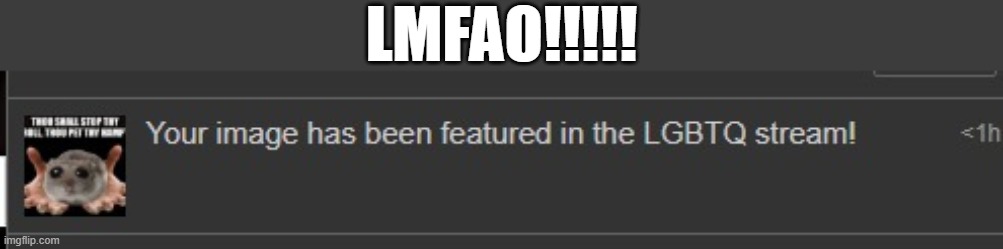 LMFAO!!!!! | made w/ Imgflip meme maker