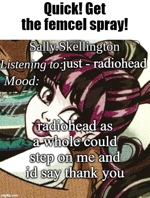 Quick! Get the femcel spray! | made w/ Imgflip meme maker