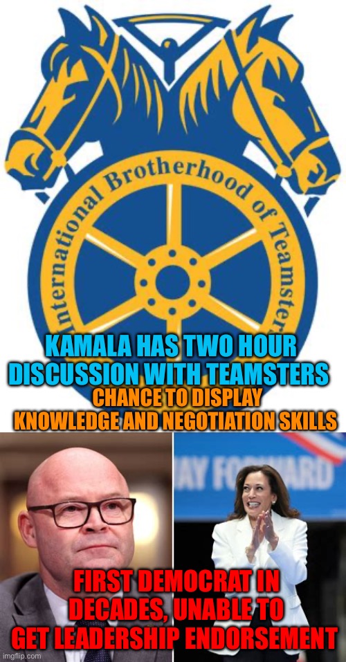 Epic fail: real America rejects false hype | KAMALA HAS TWO HOUR DISCUSSION WITH TEAMSTERS; CHANCE TO DISPLAY KNOWLEDGE AND NEGOTIATION SKILLS; FIRST DEMOCRAT IN DECADES, UNABLE TO GET LEADERSHIP ENDORSEMENT | image tagged in gifs | made w/ Imgflip meme maker