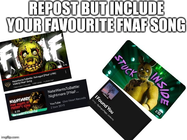 Nate cooked with Salvaged | image tagged in fnaf,song | made w/ Imgflip meme maker