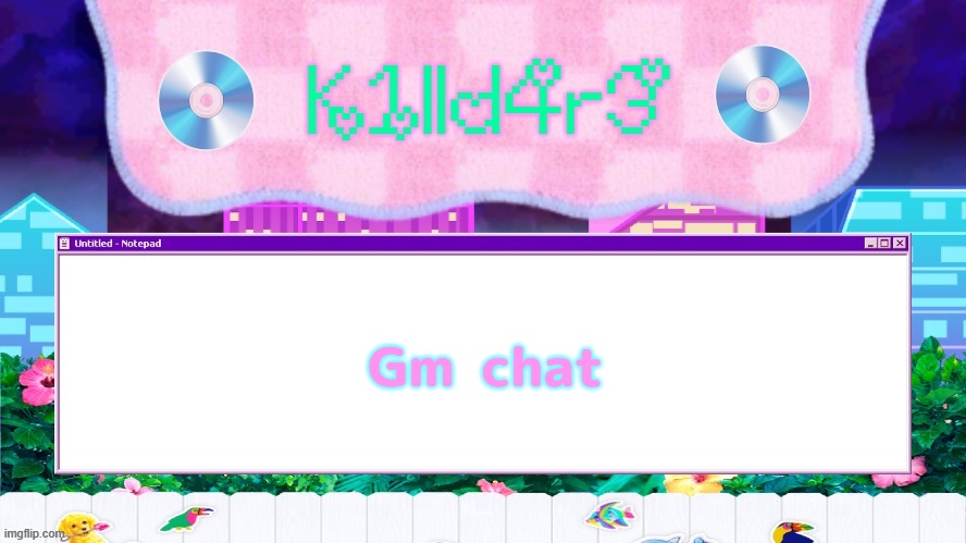 Killdare's Yap template | Gm chat | image tagged in killdare's yap template | made w/ Imgflip meme maker