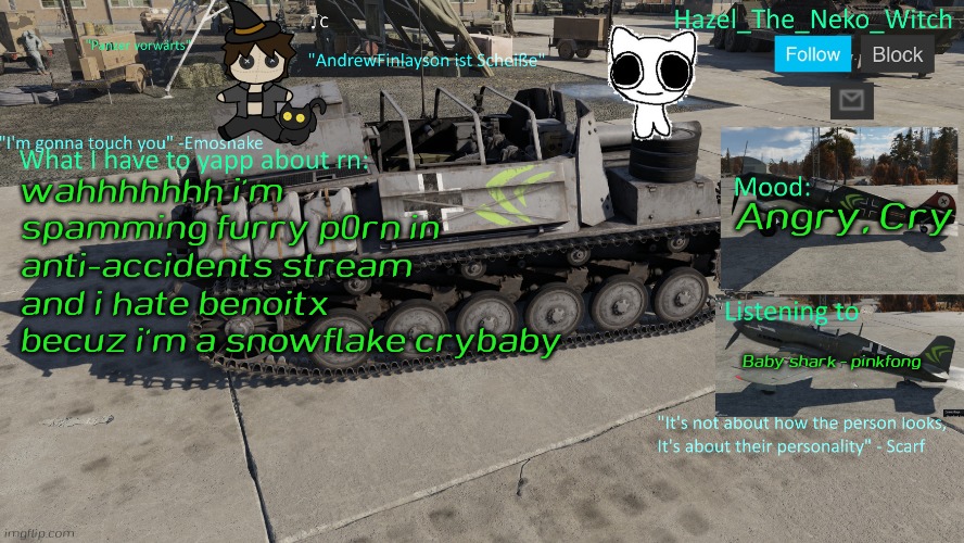 Abusing NekoPlaysWarThunder Announcement Temp but better | wahhhhhhh i'm spamming furry p0rn in anti-accidents stream and i hate benoitx becuz i'm a snowflake crybaby; Angry, Cry; Baby shark - pinkfong | image tagged in neko war thunder template thx disco for drawing,nubasik07 x nubasiksphone,nubasik07 and nubasiksphone are the same person | made w/ Imgflip meme maker