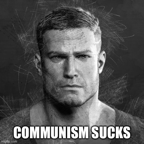 Used BJ Blazkowicz because he is a giga chad | COMMUNISM SUCKS | made w/ Imgflip meme maker