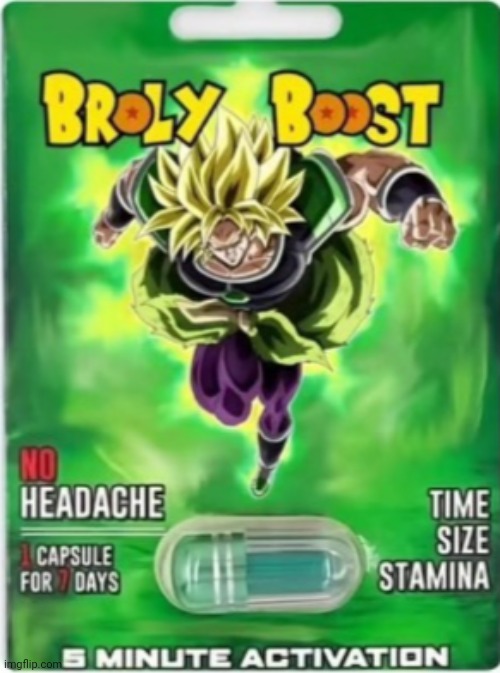 Temp | image tagged in broly boost | made w/ Imgflip meme maker