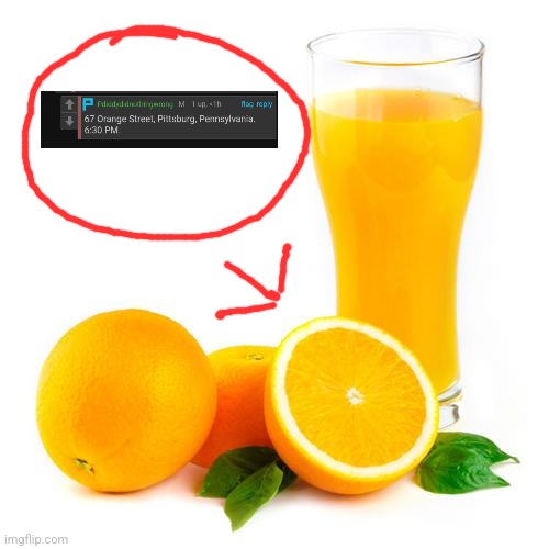 Scumbag orange juice | image tagged in scumbag orange juice | made w/ Imgflip meme maker