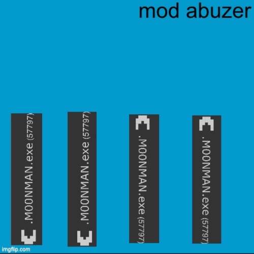 mod abuzer | image tagged in mod abuzer | made w/ Imgflip meme maker