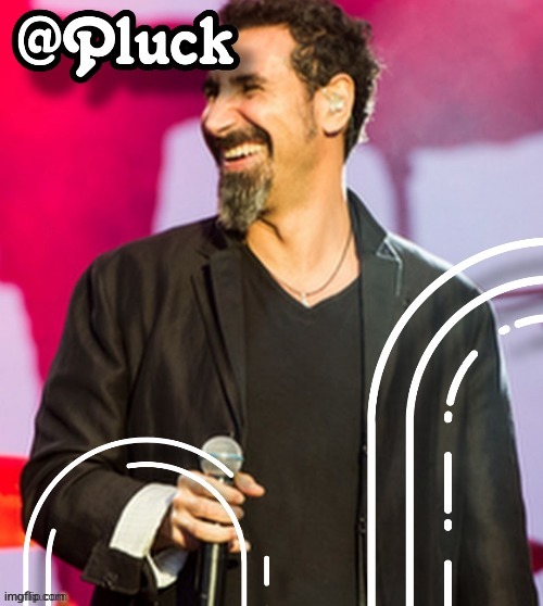 Pluck’s official announcement | image tagged in pluck s official announcement | made w/ Imgflip meme maker