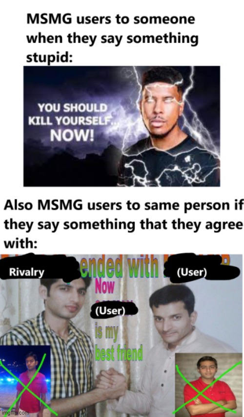 Sorry if it's shitty I made this in MS paint | made w/ Imgflip meme maker